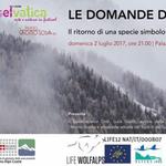 Il Lupo a Selvatica 2017, Festival Naturalistico