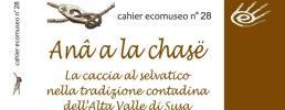 Pronto il Cahier n.28 dell'ecomuseo