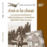 Sabato 3 marzo 2018 - Chantar l'uvern -Anâ a la chasë a Salbertrand