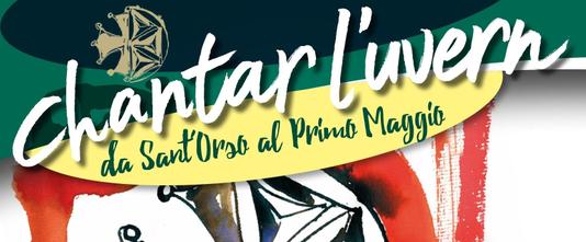 Chantar l'uvern 2019 da Sant'Orso al Primo Maggio
